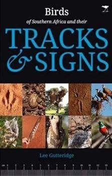 Paperback The Birds of Southern Africa and their Tracks & Signs Book