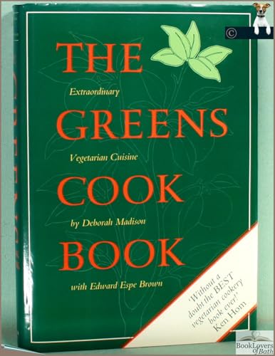 The Greens Cook Book - Extraordinary Vegetarian... 0593015959 Book Cover
