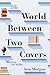 The World Between Two Covers: Reading the Globe