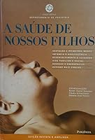 Saúde de Nossos Filhos, A 8574024821 Book Cover