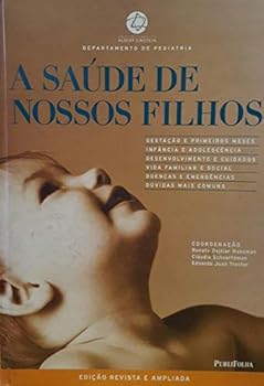Hardcover Saúde de Nossos Filhos, A [Portuguese] Book