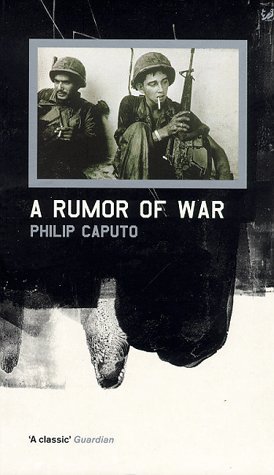A Rumor Of War by Philip Caputo (1999-08-05)
