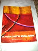 Pearson Custom Social Work (Social Welfare Policy and Poverty) 0558269583 Book Cover