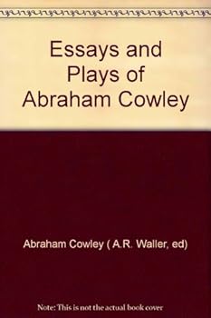 Hardcover Essays and Plays of Abraham Cowley Book