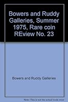 Bowers and Ruddy Galleries, Summer 1975, Rare coin REview No. 23 B001AGM2QI Book Cover