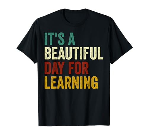 It's Beautiful Day For Learning Retro Teacher Students Women T-Shirt