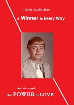 A Winner in Every Way, The Power of Love