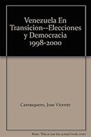 Venezuela En Transicion--Elecciones y Democracia 1998-2000 980602060X Book Cover