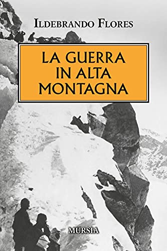 La guerra in alta montagn
