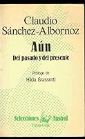 Au´n: Del pasado y del presente (Selecciones Austral) (Spanish Edition) 8423921255 Book Cover