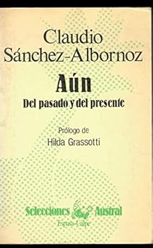 Au´n: Del pasado y del presente (Selecciones Austral) (Spanish Edition)