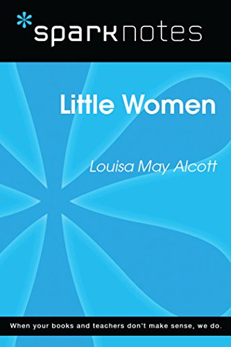 Little Women (SparkNotes Literature Guide) (SparkNotes Literature Guide Series) (English Edition) Little Women (SparkNotes Literature Guide) (SparkNotes Literature Guide Series) (English Edition)