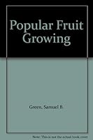 Popular Fruit Growing B000TGJ5B0 Book Cover