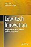  Low-tech Innovation: Competitiveness of the German Manufacturing Sector