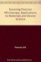 Scanning Electron Microscopy: Applications to Materials and Device Science 0412088304 Book Cover