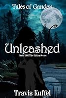 Unleashed: Part 1 of the Baksa Series B0CTGJK9KL Book Cover