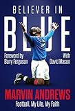 Believer in Blue: Marvin Andrews, Football, My Life, My Faith