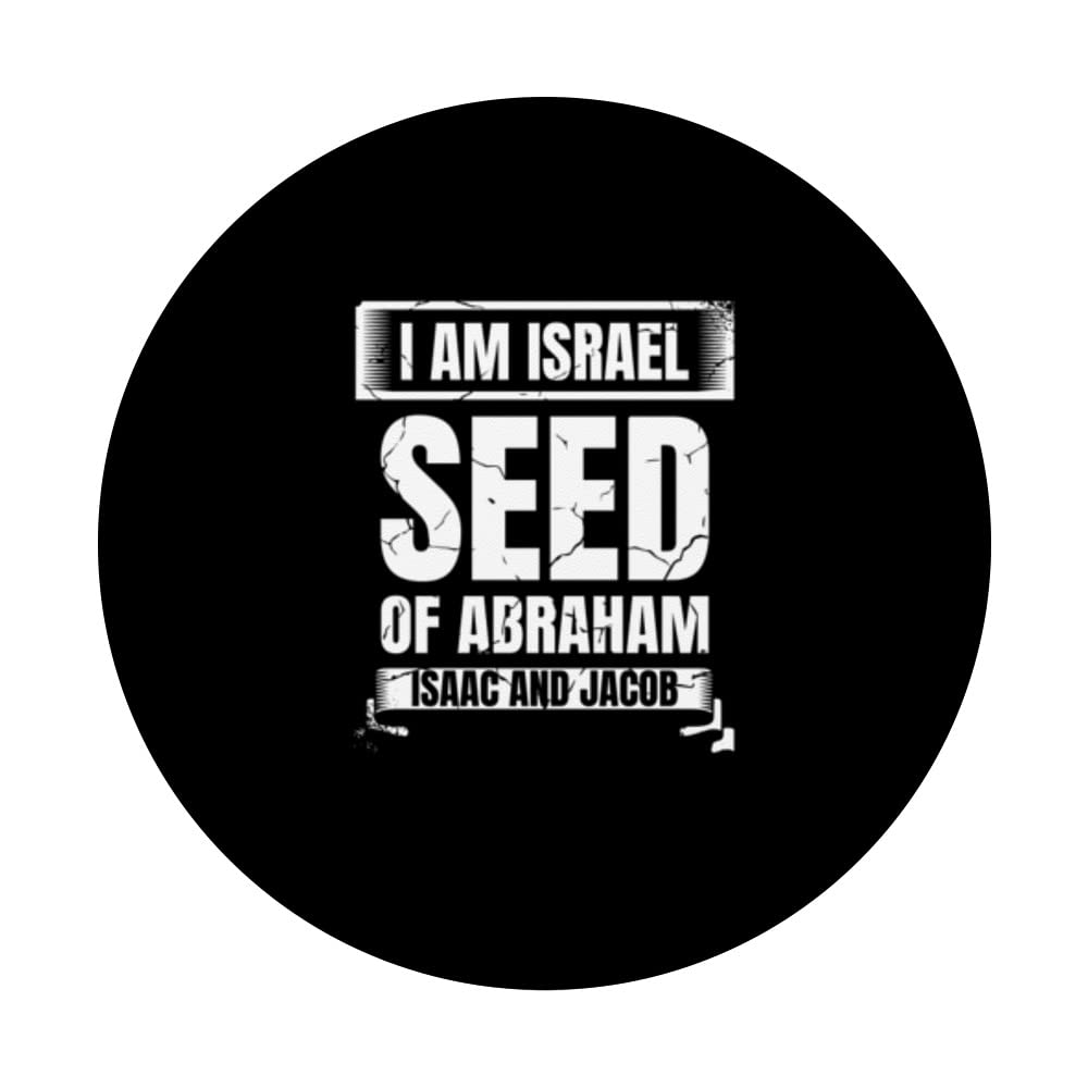 I Am Israel Seed Of Abraham Isaac And Jacob Israelite PopSockets Swappable PopGrip, Black - Image 3