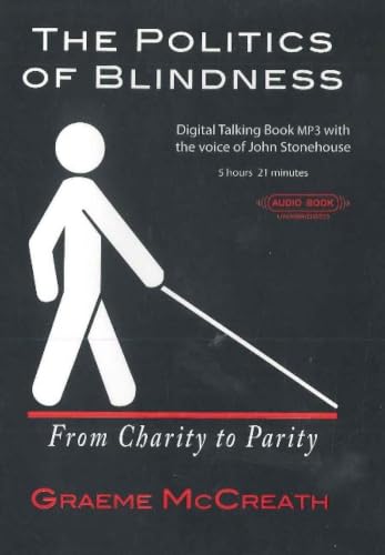 Politics of Blindness Audiobook: From Charity to Parity