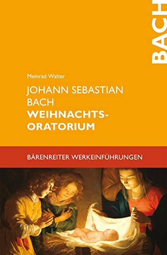 Preisvergleich Produktbild Johann Sebastian Bach. Weihnachtsoratorium (Bärenreiter-Werkeinführungen)