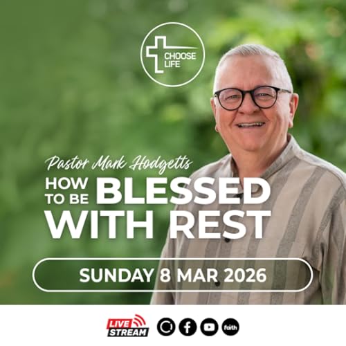 2026-03-08 How To Be Blessed With Rest (Mark Hodgetts)
