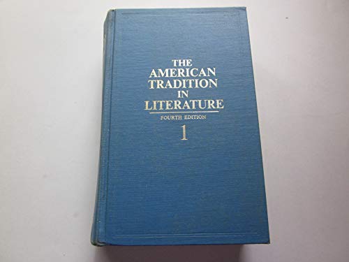The American Tradition In Literature. Volume 1.... B0027V89BW Book Cover