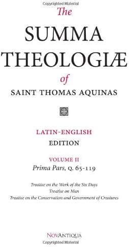 The Summa Theologiae Of St. Thomas Aquinas: Latin-English Edition, Prima Pars, Q. 65-119