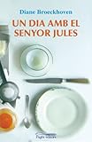 Un dia amb el senyor Jules (Lo Marraco, Band 231) - Diane Broeckhoven Übersetzer: Ann Gyles 