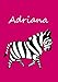 personalisiertes Malbuch / Notizbuch / Tagebuch - Adriana: Zebra - A4 - blanko