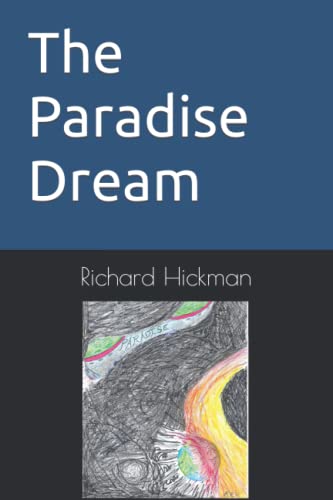 The Paradise Dream (The Dreamer)