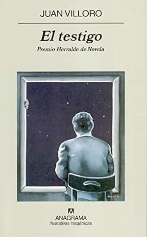 El testigo: 367 (Narrativas hispánicas)