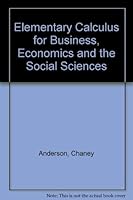 Elementary calculus for business, economics, and social sciences 0395189608 Book Cover