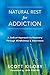 Natural Rest for Addiction: A Radical Approach to Recovery Through Mindfulness and Awareness