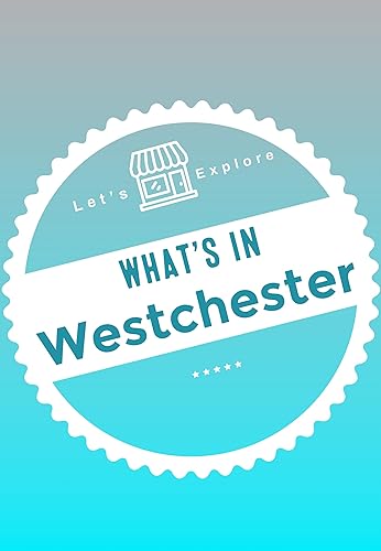 What's In Westchester cover art