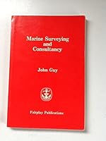 Marine Surveying and Consultancy 1870093216 Book Cover