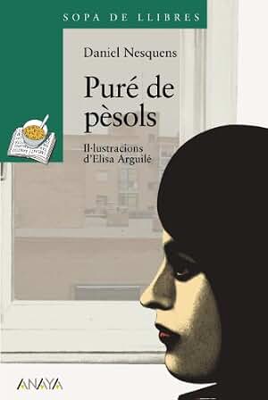 Puré de pèsols (LITERATURA INFANTIL - Sopa de Libros (Illes Balears))