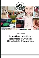 Cocuklar N Yapt Klar Resimlerde Oyuncak Cizimlerinin Ncelenmesi 3639674545 Book Cover