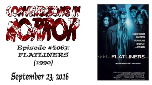 Episode #4063 - "Flatliners"