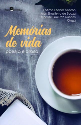 Memórias de vida: poesia e prosa