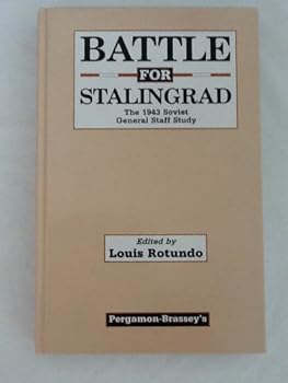 Battle for Stalingrad: The 1943 Soviet General Staff Study