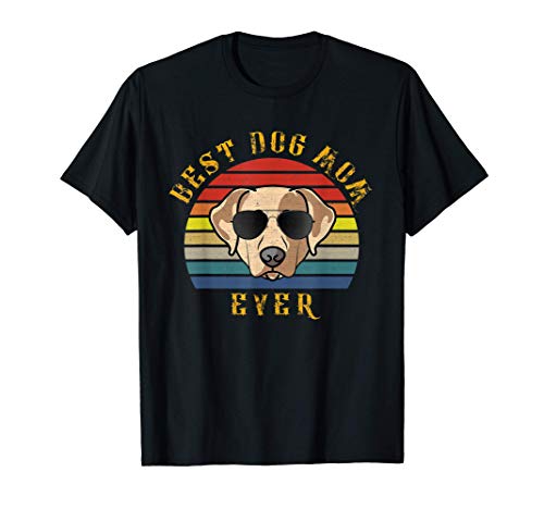 Hombre El mejor perro labrador retriver que la madre haya regalado Camiseta