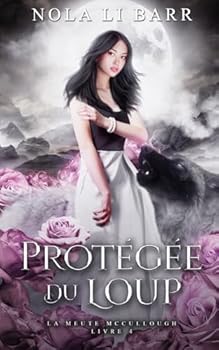 Paperback Protégée du Loup (La Meute McCullough) [French] Book