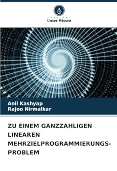 Paperback Zu Einem Ganzzahligen Linearen Mehrzielprogrammierungs-Problem [German] Book