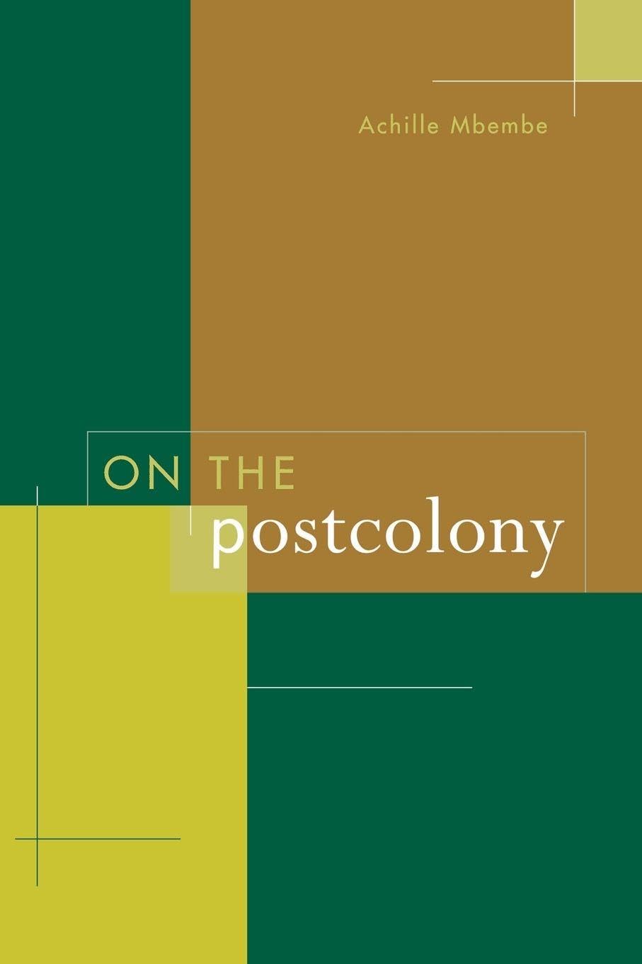 On the Postcolony by Achille Mbembe - 9780520204355