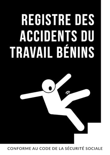 Registre des accidents du travail bénins: Ce registre professionnel est pré rempli et conforme au code de la sécurité sociale - grand format A4