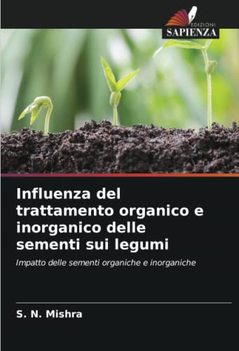 Influenza del trattamento organico e inorganico delle sementi sui legumi: Impatto delle sementi orga