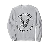 Photo Gallery rendere senso common again politica divertente dicendo american eagle felpa Photo Gallery rendere senso common again politica divertente dicendo american eagle felpa