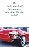 literatur porsche 356  Erinnerungen an meinen Porsche: Roman