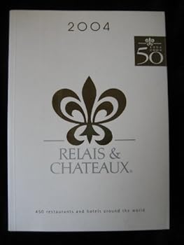 Paperback RELAIS AND CHATEAUX 2004. Book