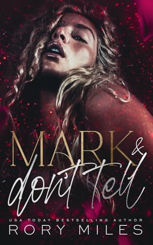 Mark & Don'T Tell (Forbidden Scents)